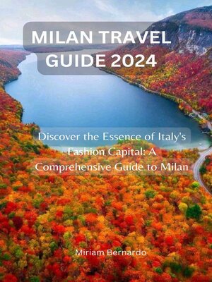 cover image of MILAN TRAVEL GUIDE 2024
